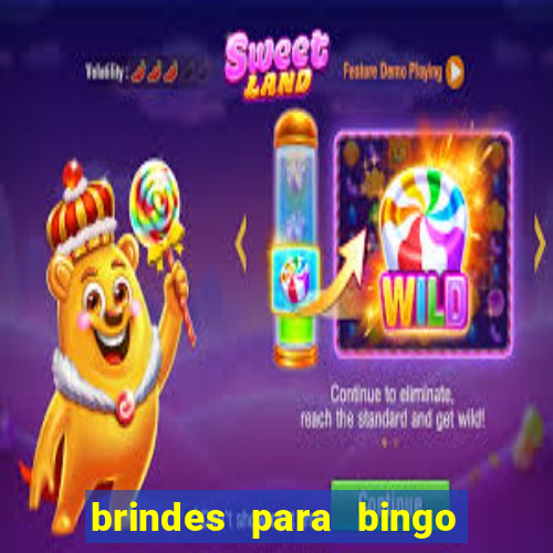 brindes para bingo de empresa